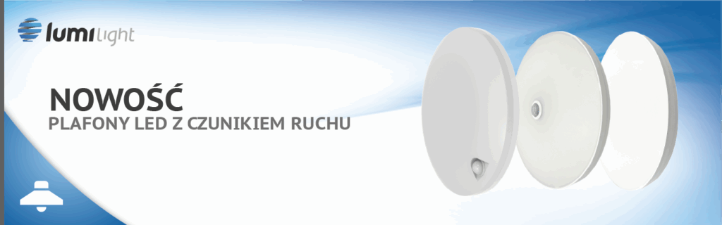 Plafony LED z czujnikiem ruchu