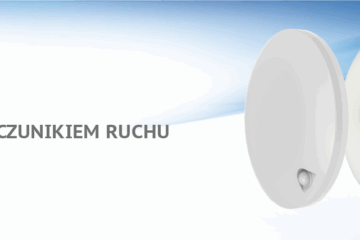Plafony LED z czujnikiem ruchu